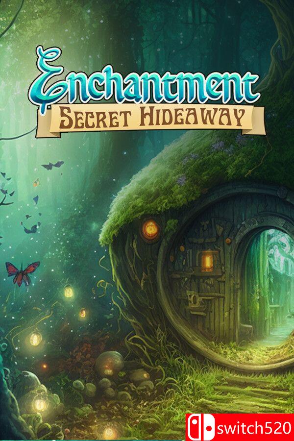 《魔法隐秘藏身处（Enchantment Secret Hideaway）》[英文]-快云博客